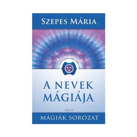 A nevek mágiája