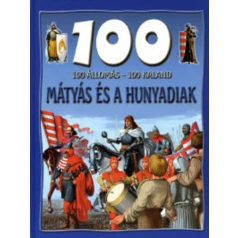 100 állomás 100 kaland - Mátyás és a Hun