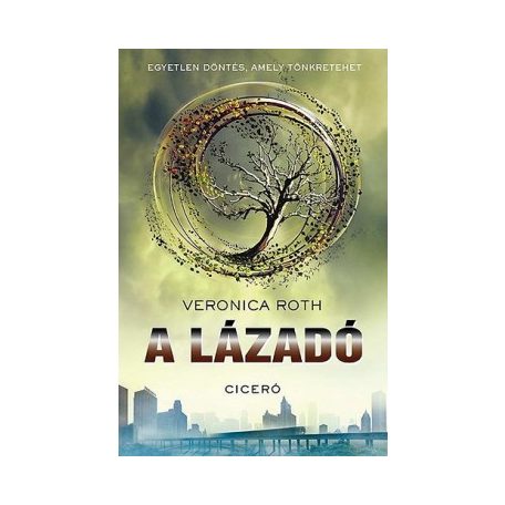 A lázadó (A)