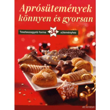 Aprósütemények könnyen és gyorsan