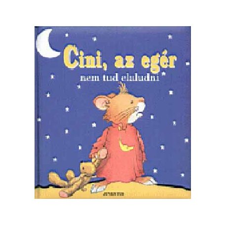 Cini, az egér nem tud elaludni(A)