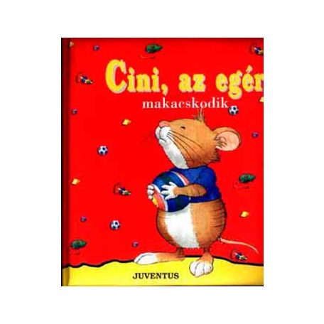 Cini, az egér makacskodik(A)