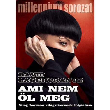 Ami nem öl meg (Millenium  4.)