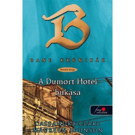 A Dumort Hotel bukása ( puha )