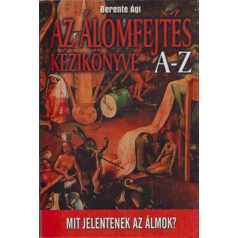 Az álomfejtés kézikönyve A-Z