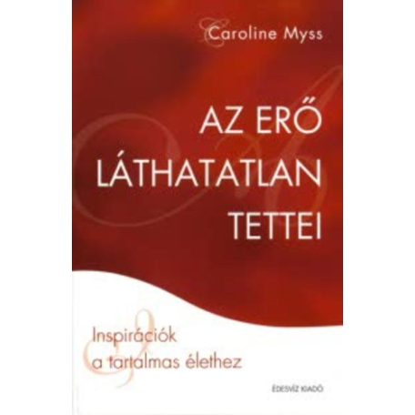 Az erő láthatatlan tettei