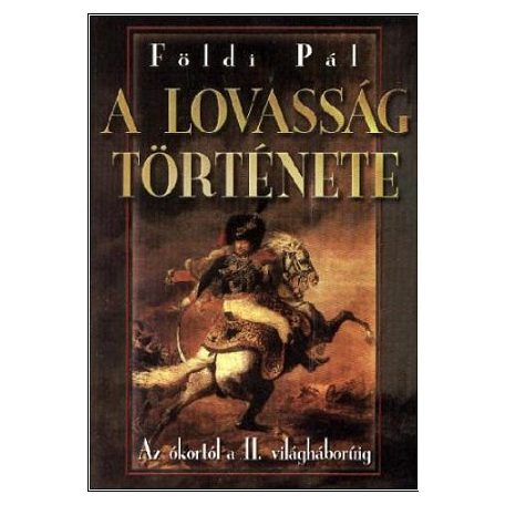 A lovasság története
