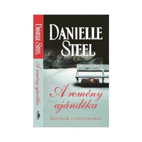 A remény ajándéka (Steel)