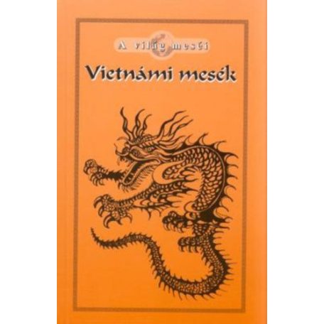 Vietnámi mesék-a világ meséi