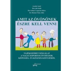 Amit az óvónőnek észre kell venni