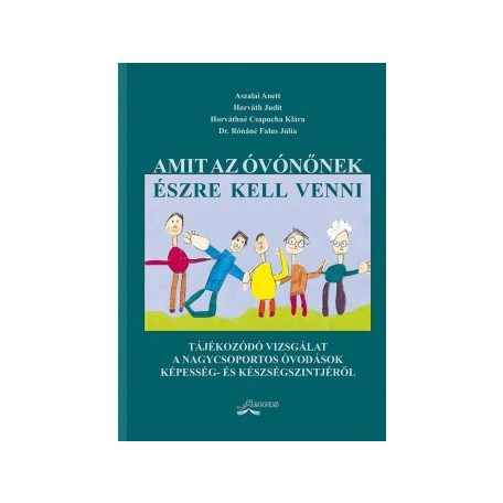 Amit az óvónőnek észre kell venni
