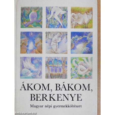 Ákom, bákom, berkenye...