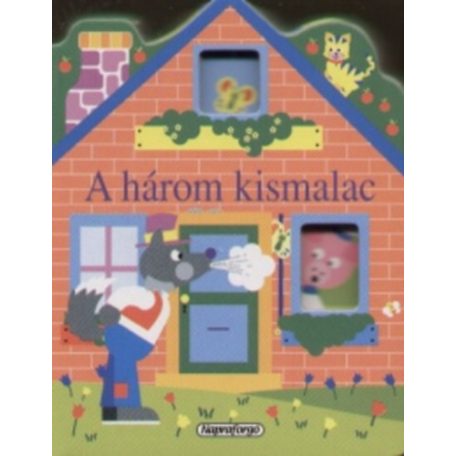 Ablakos házikó - A három kismalac