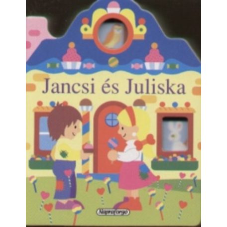 Ablakos házikó - Jancsi és Juliska