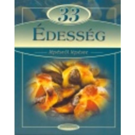 33 édesség - lépésről lépésre