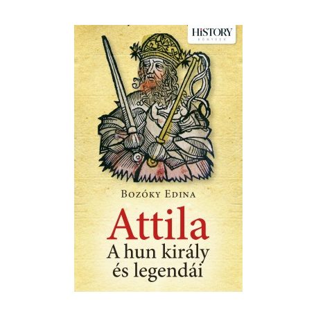 Attila  - A hun király és legendái
