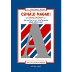 Csináld magad!Gyakorlókönyv az angolnyel
