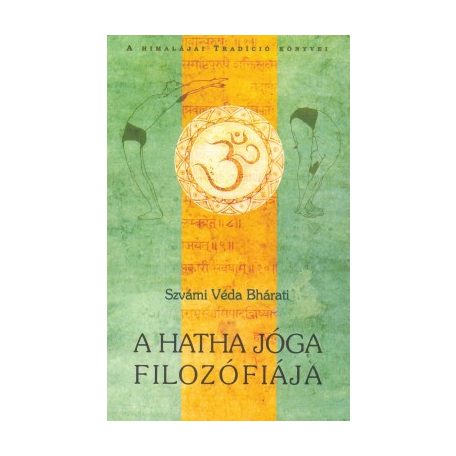 A Hatha jóga filozófiája