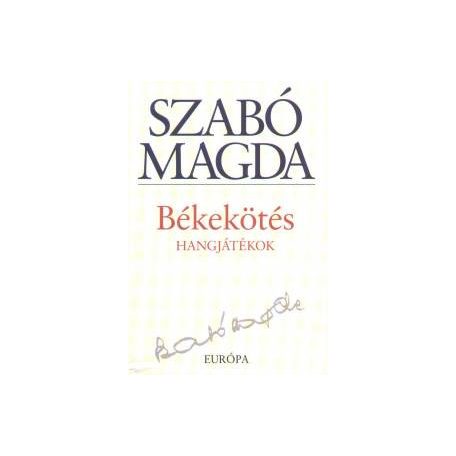 Békekötés - Hangjátékok