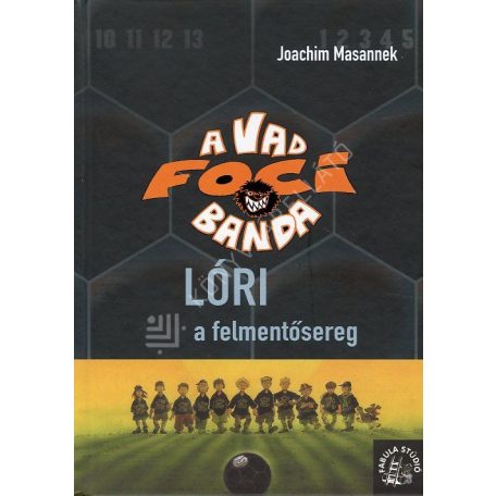 A vad focibanda 9.- Lóri, a felmentőser