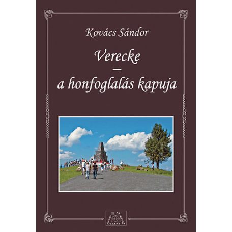 Verecke - A honfoglalás kapuja