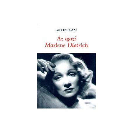 Az igazi Marlene Dietrich(A)