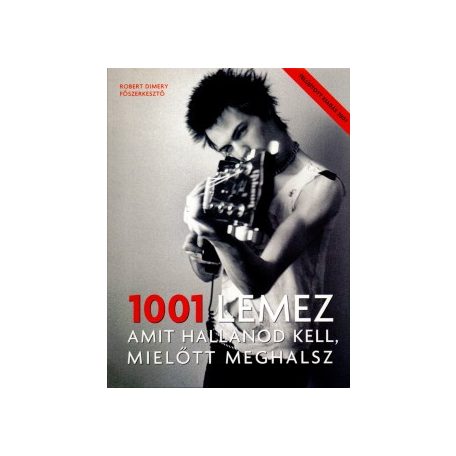 1001 lemez amit hallanod kell, mielőtt