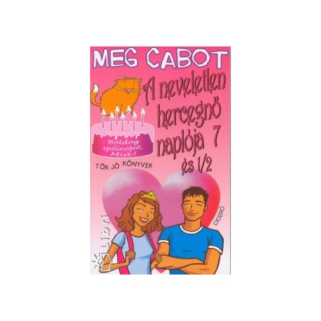 A neveletlen hercegnő naplója 7 és 1/2
