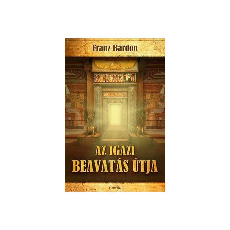 Az igazi beavatás útja