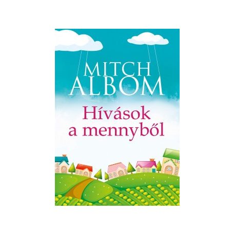 Hívások a mennyből
