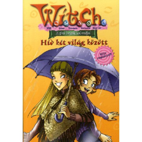 Witch 10.- Híd két világ között