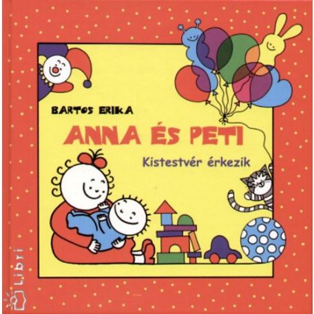 Anna és Peti - Kistestvér érkezik