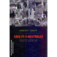 1956 és a megtorlás fekete könyve