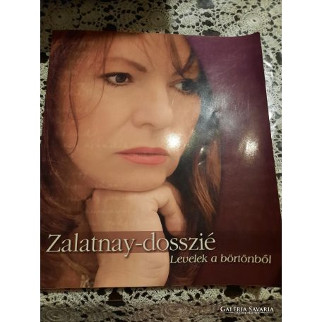 Zalatnay-dosszié - levelek a börtönből