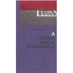 A válságok-életünk fordulópontjai LF 41