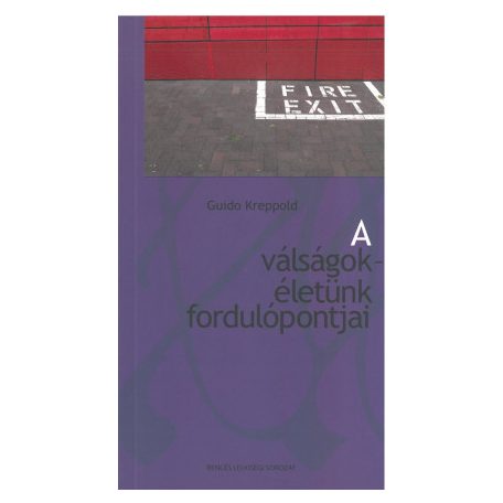 A válságok-életünk fordulópontjai LF 41