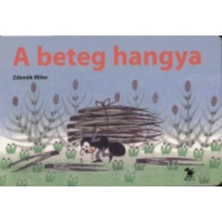 A beteg hangya