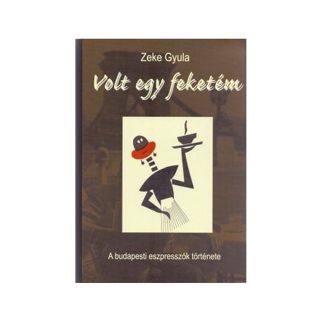 Volt egy feketém
