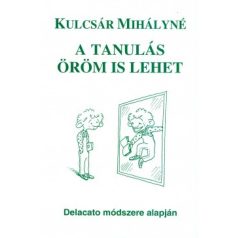 A tanulás öröm is lehet