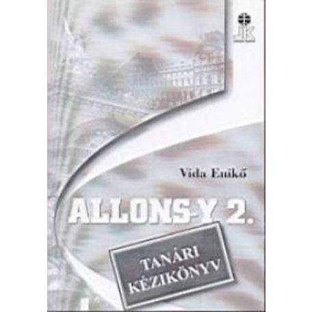Allons-y 2. - tanári kézikönyv