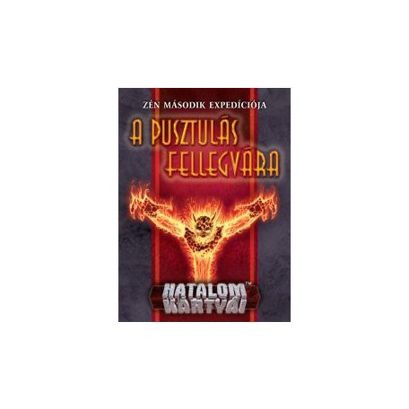A pusztulás fellegvára - Hatalom kártya