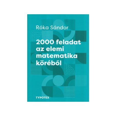 2000 feladat az elemi matematika köréből