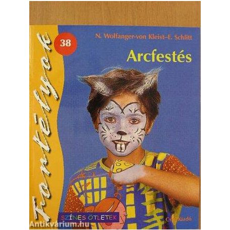 Arcfestés - színes ötletek