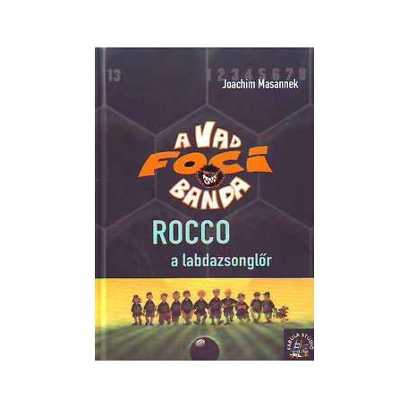 A vad focibanda 12.- Rocco a labdazsongl