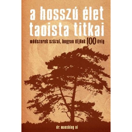 A hosszú élet taoista titkai