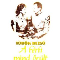 A férfi mind őrült