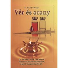 Vér és arany (B. Királyi Györgyi)