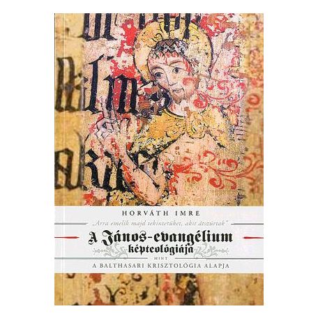 A János - evangélium képteológiája