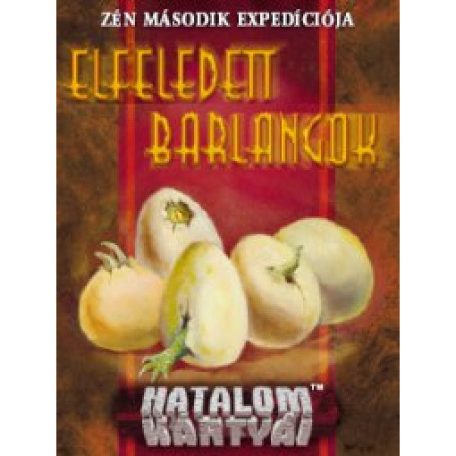 Elfeledett barlangok - hatalom kártya