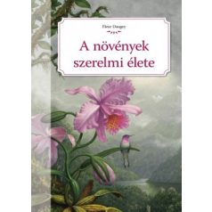 A növények szerelmi élete